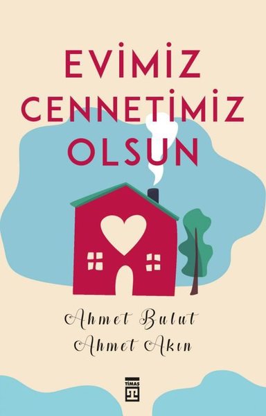 Evimiz Cennetimiz Olsun - Timaş Yayınları - Image 1