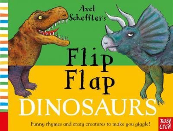 Axel Scheffler's Flip Flap Dinosaurs - NOSY CROW - Image 1