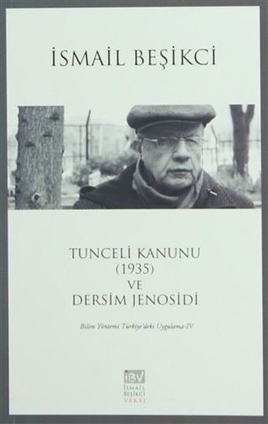 Tunceli Kanunu 1935 ve Dersim Jenosidi - İsmail Beşikçi Vakfı - Image 1