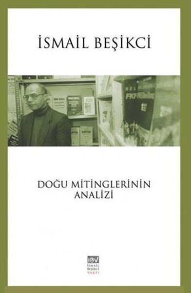 Doğu Mitinglerinin Analizi - İsmail Beşikçi Vakfı - Image 1