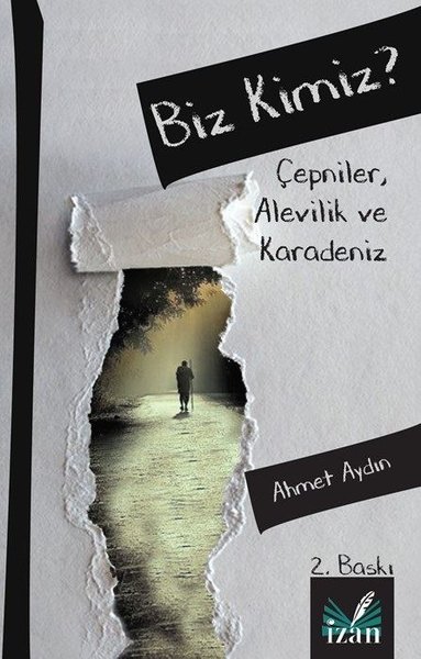 Biz Kimiz? Çepniler-Alevilik ve Karadeniz - İzan Yayıncılık - Image 1