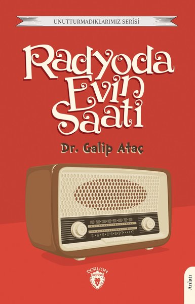 Radyoda Evin Saati - Unutturmadıklarımız Serisi - Dorlion Yayınevi - Image 1