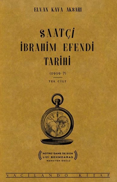 Saatçi İbrahim Efendi Tarihi - Vacilando Kitap - Image 1