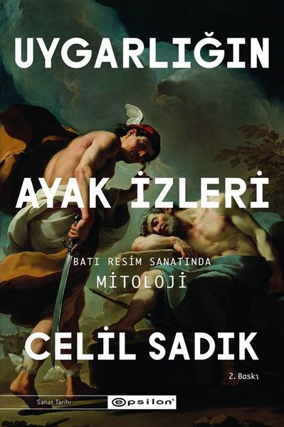 Uygarlığın Ayak İzleri - Batı Resim Sanatında Mitoloji - Epsilon Yayınevi - Image 1