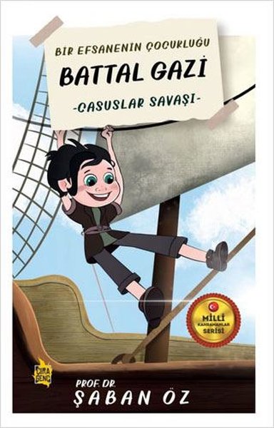 Casuslar Savaşı - Bir Efsanenin Çocukluğu Battal Gazi - Çıra Genç - Image 1