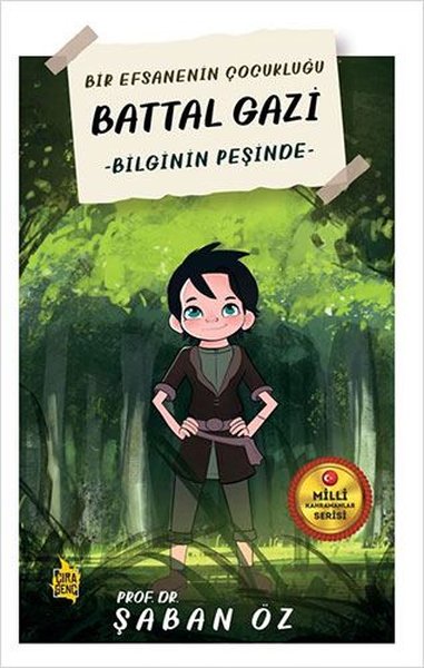 Bilginin Peşinde - Bir Efsanenin Çocukluğu Battal Gazi - Çıra Genç - Image 1