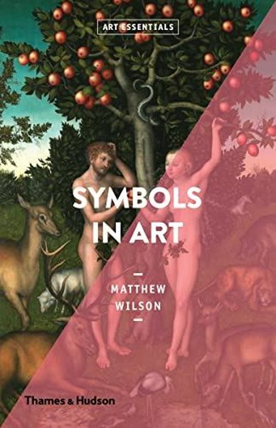 Symbols in Art: Art Essentials: 0 - Thames & Hudson - Image 1