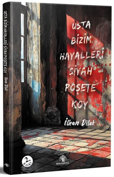 Usta Bizim Hayalleri Siyah Poşete Koy - Mavi Nefes - Image 1