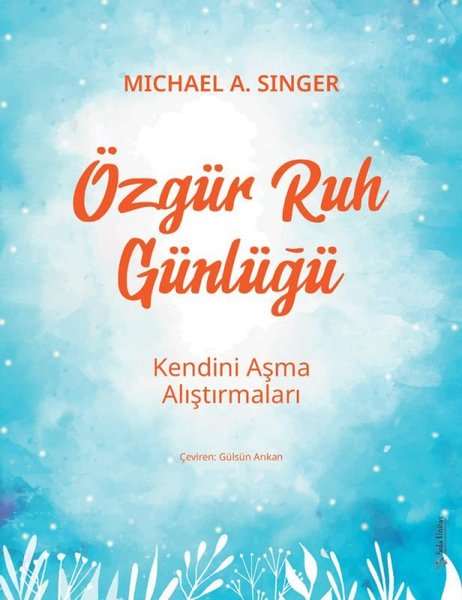 Özgür Ruh Günlüğü - Kendini Aşma Alıştırmaları - Sola Unitas - Image 1