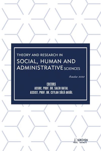 Theory and Research in Social Human and Administrative Sciences - October 2022 - Serüven Kitabevi - Image 1