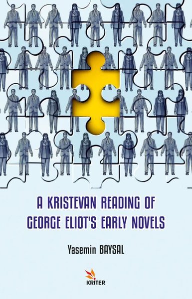 A Kristevan Reading of George Eliot's Early Novels - Kriter - Image 1