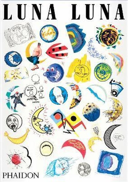 Luna Luna : The Art Amusement Park - Phaidon - Image 1