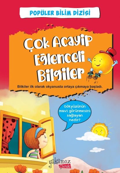 Çok Acayip Eğlenceli Bilgiler 4 - Popüler Bilim Dizisi - Yakamoz Yayınları - Image 1