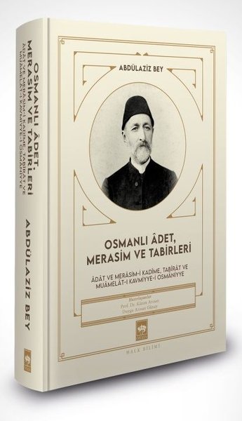 Osmanlı Adet Merasim ve Tabirleri - Ötüken Neşriyat - Image 1