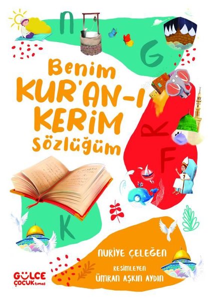 Benim Kur'an-ı Kerim Sözlüğüm - Gülce Çocuk - Image 1