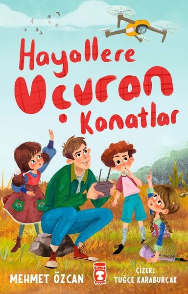 Hayallere Uçuran Kanatlar - Timaş Çocuk - Image 1