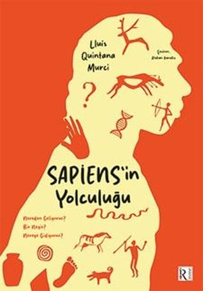 Sapiens'in Yolculuğu - Nereden Geliyoruz? Biz Neyiz? Nereye Gidiyoruz? - İrene Kitap - Image 1