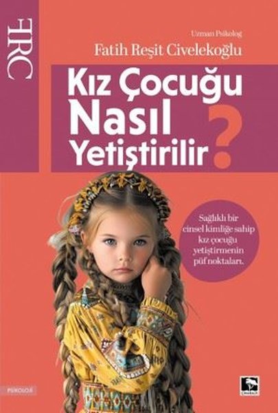 Kız Çocuğu Nasıl Yetiştirilir? - Çınaraltı Yayınları - Image 1