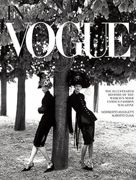 In Vogue : An Illustrated History of the World's Most Famous Fashion Magazine - Rizzoli International Publications - Image 1