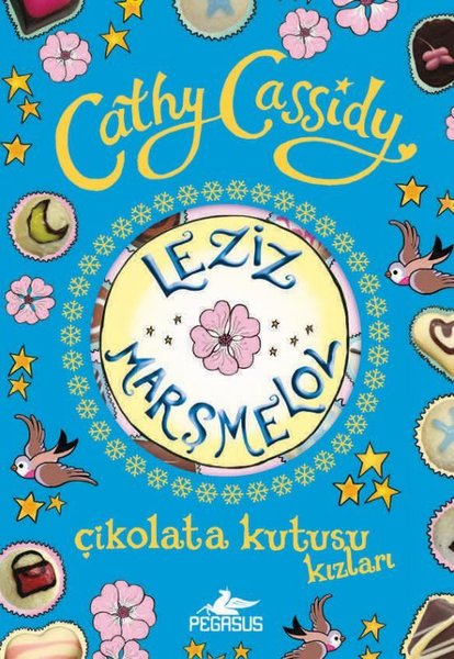 Çikolata Kutusu Kızları 2 - Leziz Marşmelov - Pegasus Yayınevi - Image 1