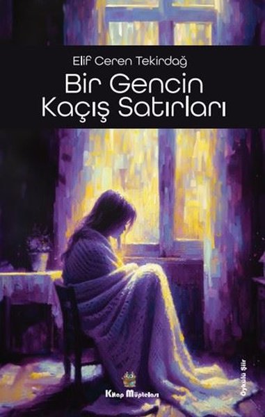 Bir Gencin Kaçış Satırları - Kitap Müptelası Yayınları - Image 1