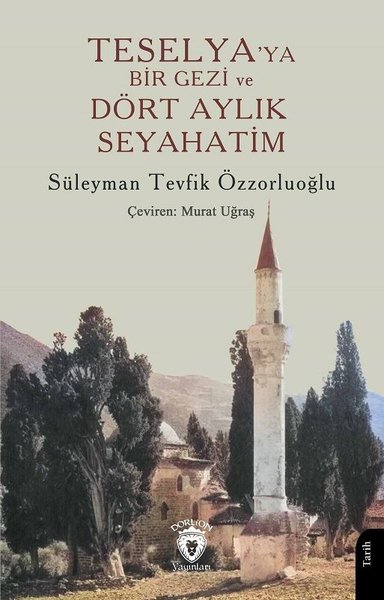 Teselya'ya Bir Gezi ve Dört Aylık Seyahatim - Dorlion Yayınevi - Image 1
