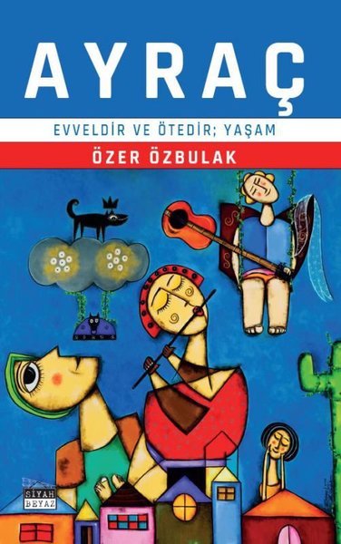 Ayraç - Evveldir ve Ötedir, Yaşam - Siyah Beyaz - Image 1
