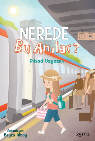 Nerede Bu Anılar? - 25M2 Kitap - Image 1