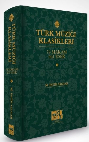 Türk Müziği Klasikleri: 74 Makam - 461 Eser - Ötüken Neşriyat - Image 1