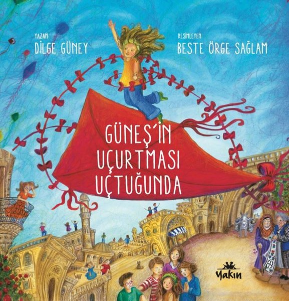 Güneş'in Uçurtması Uçuyor - Yakın Kitabevi - Image 1