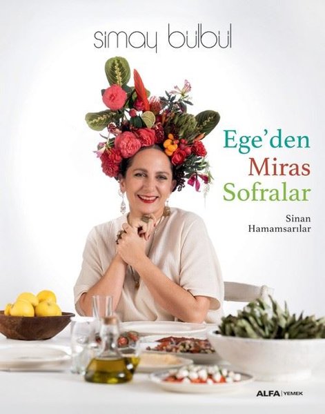 Ege'den Miras Sofralar - Renkli Resimli - Alfa Yayıncılık - Image 1