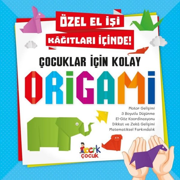 Çocuklar İçin Kolay Origami - Özel El İşi Kağıtları İçinde! - Bıcırık Yayınları - Image 1
