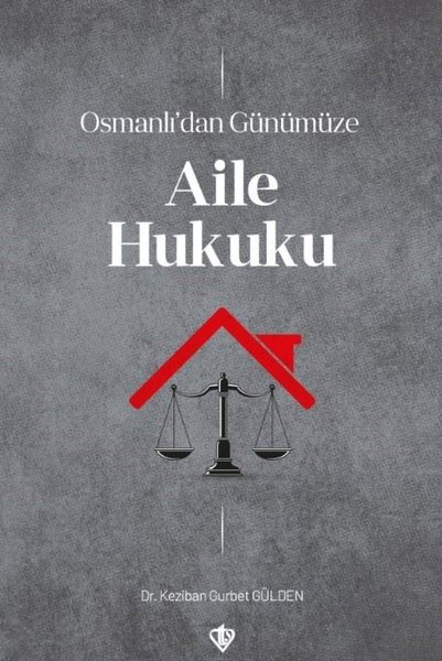 Osmanlı'dan Günümüze Aile Hukuku - Türkiye Diyanet Vakfı Yayınları - Image 1