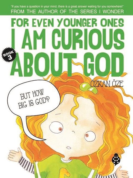 For Even Younger Ones Book 3 - I am Curious About God - Uğurböceği - Image 1