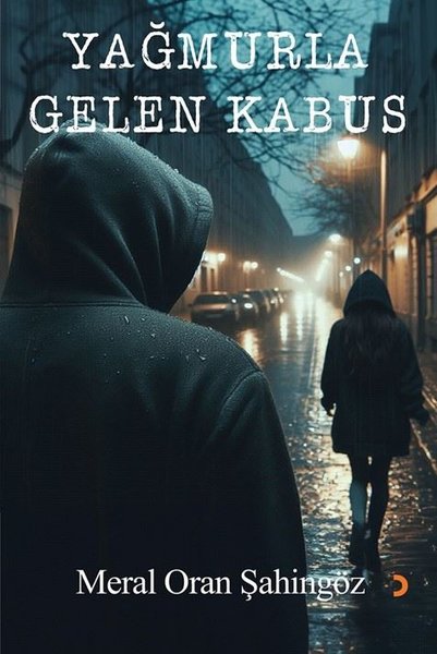 Yağmurla Gelen Kabus - Cinius Yayınevi - Image 1