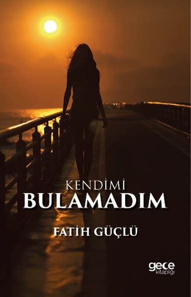 Kendimi Bulamadım - Gece Kitaplığı - Image 1