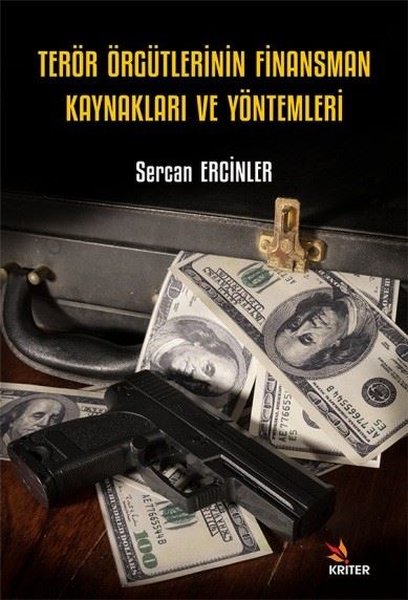 Terör Örgütlerinin Finansman Kaynakları ve Yöntemleri - Kriter - Image 1