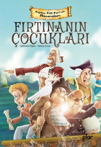 Fırtınanın Çocukları - Kaptan Pöti Peri'nin Maceraları - Piar Yayınları - Image 1