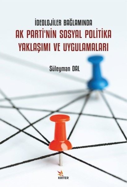 İdeolojiler Bağlamında Ak Parti'nin Sosyal Politika Yaklaşımı ve Uygulamaları - Kriter - Image 1