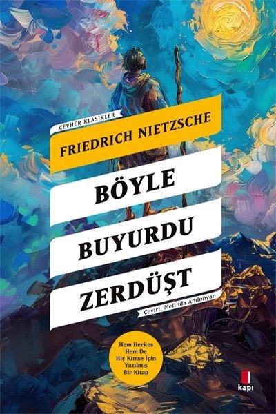 Böyle Buyurdu Zerdüşt - Hem Herkes Hem de Hiç Kimse İçin Yazılmış Bir Kitap - Kapı Yayınları - Image 1