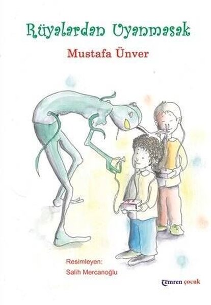 Rüyalardan Uyanmasak - Temren Çocuk - Image 1