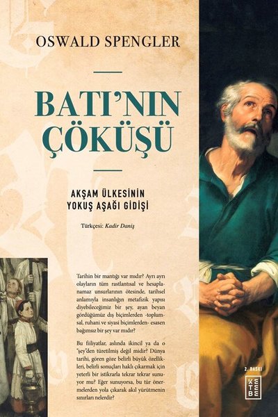 Batı'nın Çöküşü - Akşam Ülkesinin Yokuş Aşağı Gidişi - Ketebe - Image 1