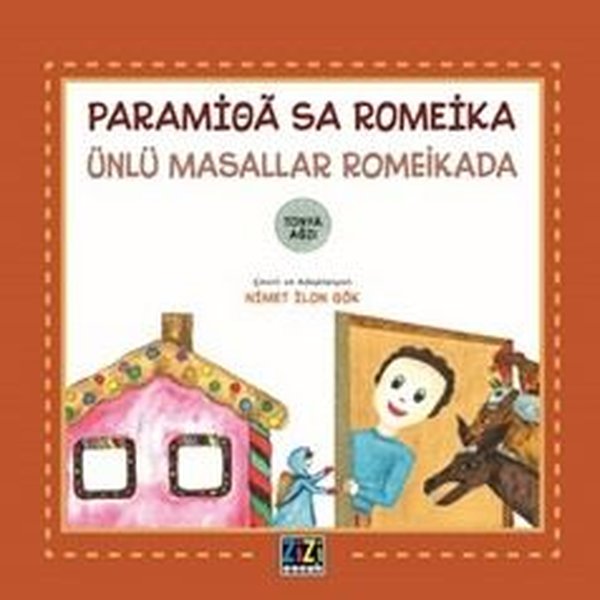 Paramioa Sa Romeika - Ünlü Masallar Romeikada - Zizi Çocuk Yayınları - Image 1