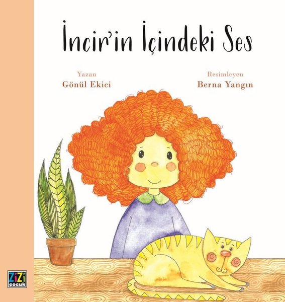İncir'in İçindeki Ses - Zizi Çocuk Yayınları - Image 1
