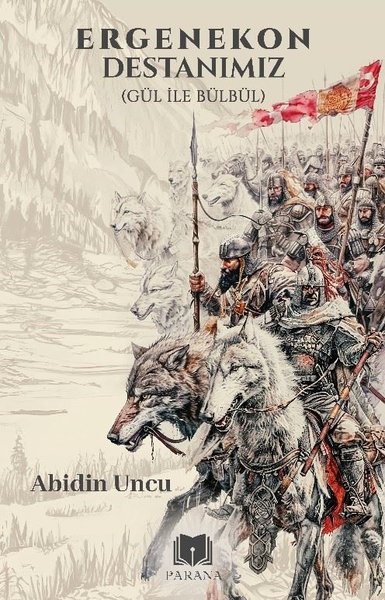 Ergenekon Destanımız (Gül İle Bülbül) - Parana - Image 1