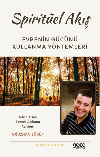 Spiritüel Akış: Evrenin Gücünü Kullanma Yöntemleri - Adım Adım Evreni Anlama Rehberi - Gece Kitaplığı - Image 1