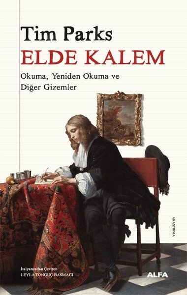 Elde Kalem - Okuma Yeniden Okuma ve Diğer Gizemler - Alfa Yayıncılık - Image 1