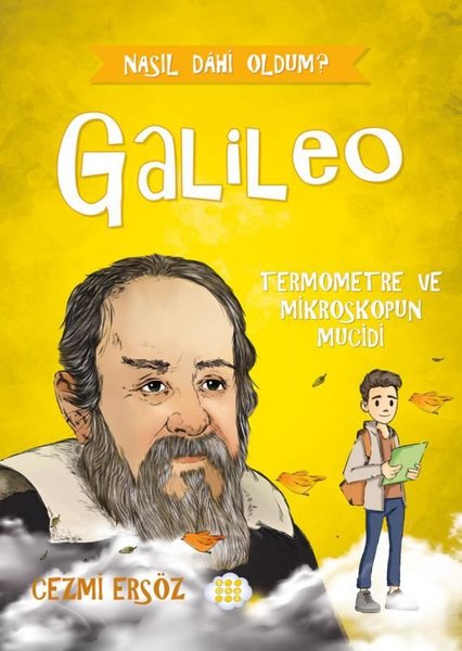 Galileo: Termometre ve Mikroskopun Mucidi - Nasıl Dahi Oldum? - Dokuz Yayınları - Image 1