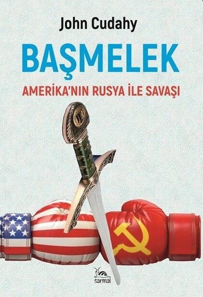 Başmelek-Amerika'nın Rusya İle Savaşı - Sarmal Kitabevi - Image 1