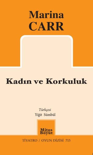 Kadın ve Korkuluk - Tiyatro Oyun Dizisi 715 - Mitos Boyut Yayınları - Image 1